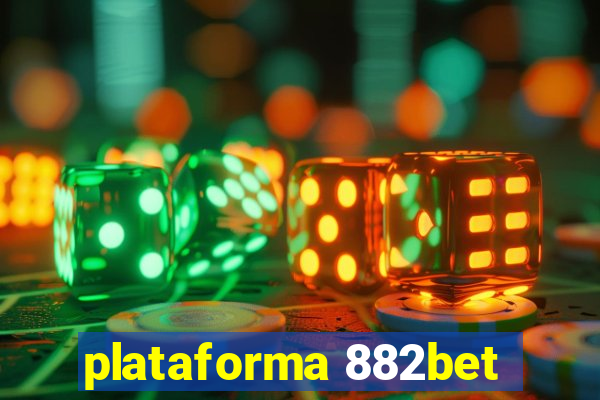 plataforma 882bet